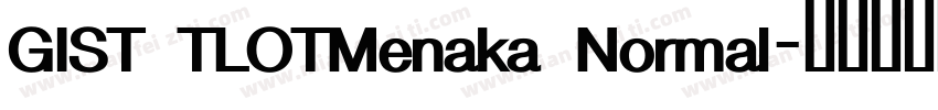 GIST TLOTMenaka Normal字体转换